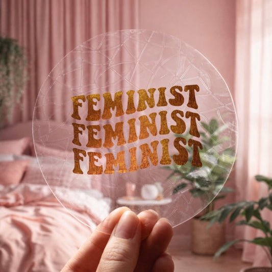 Feminist feminist feminist 🌈 Suncatcher Sticker 🌈 Autocollant Magique Attrape-Soleil