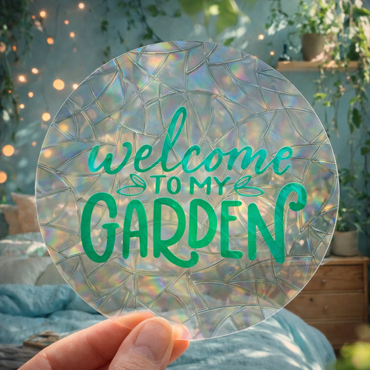 Welcome to my garden 🌈 Suncatcher Sticker 🌈 Autocollant Magique Attrape-Soleil