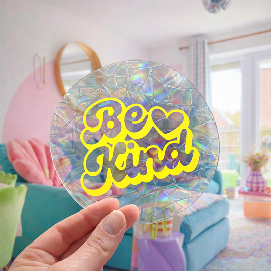 Be Kind 🌈 Suncatcher Sticker 🌈 Autocollant Magique Attrape-Soleil